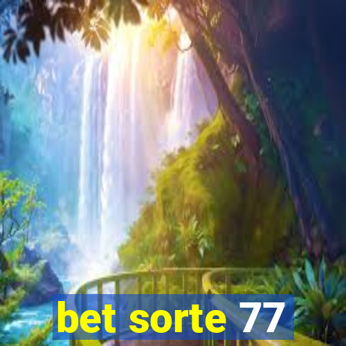 bet sorte 77