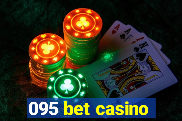 095 bet casino