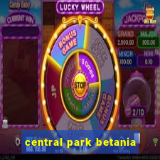 central park betania