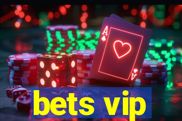 bets vip