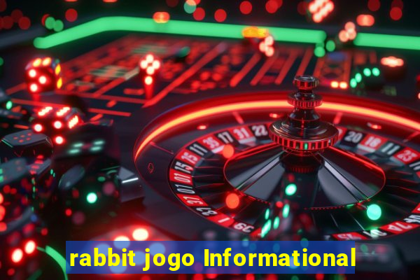 rabbit jogo Informational