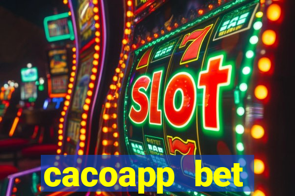 cacoapp bet cacoapp2 bet