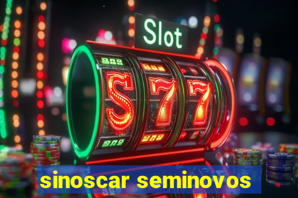 sinoscar seminovos