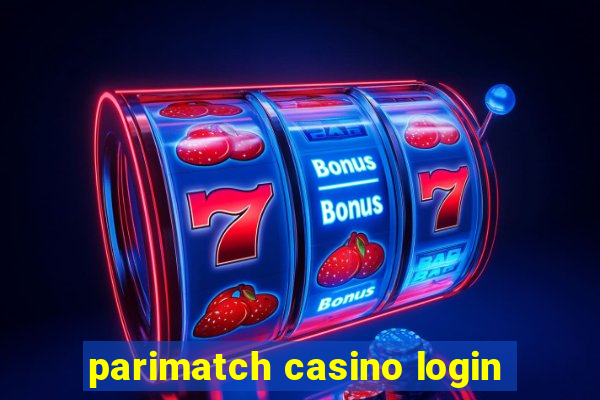 parimatch casino login