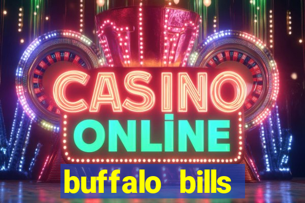 buffalo bills resort and casino