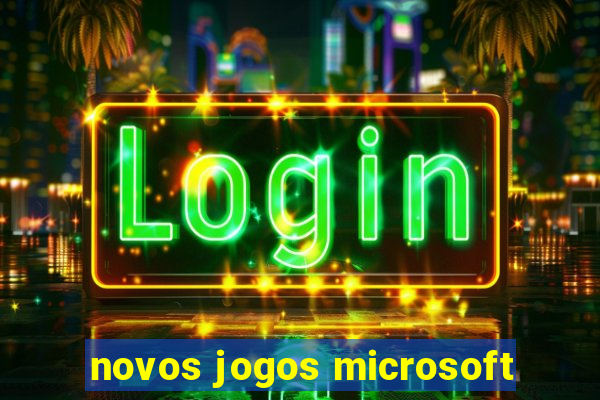 novos jogos microsoft