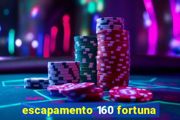 escapamento 160 fortuna