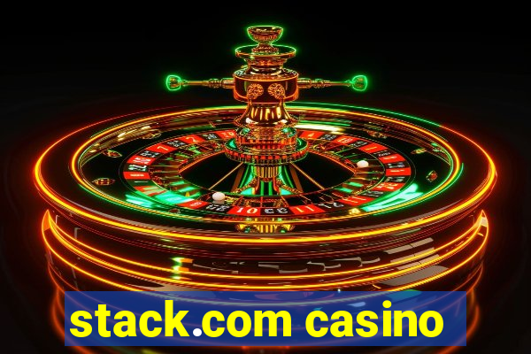 stack.com casino