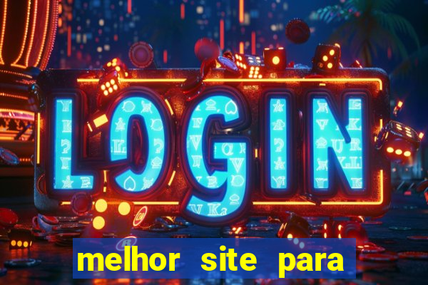 melhor site para jogar tigrinho