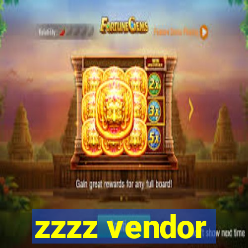 zzzz vendor