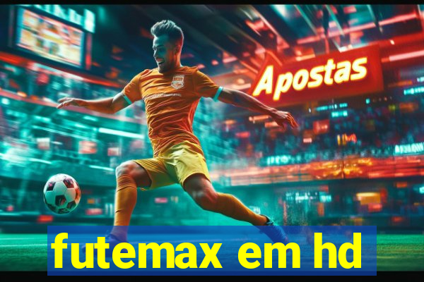 futemax em hd