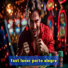 fast laser porto alegre