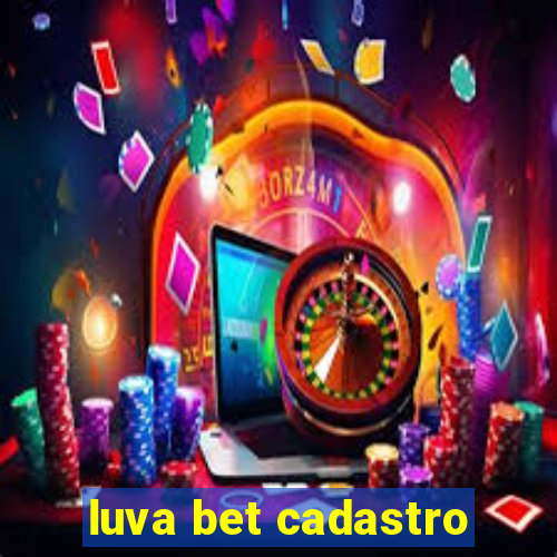 luva bet cadastro