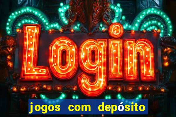 jogos com depósito de 2 reais