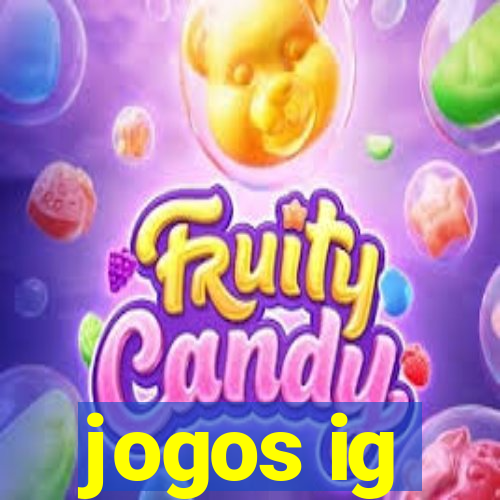 jogos ig