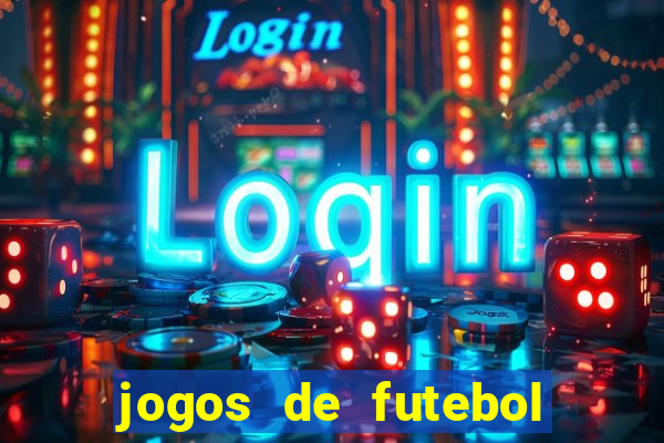 jogos de futebol para amanh?