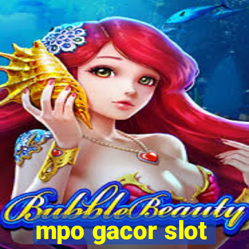 mpo gacor slot