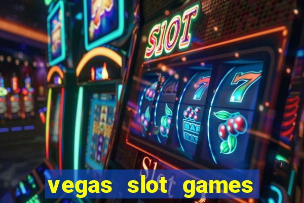 vegas slot games for free