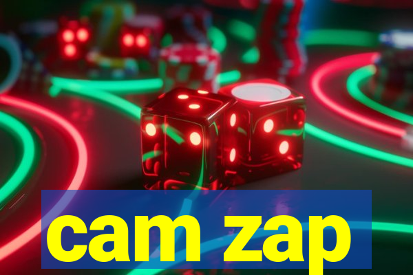 cam zap