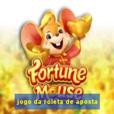 jogo da roleta de aposta