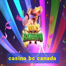 casino bc canada