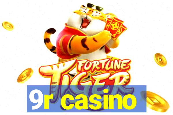 9r casino