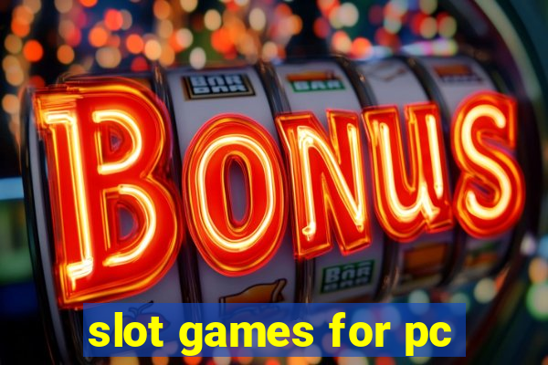 slot games for pc