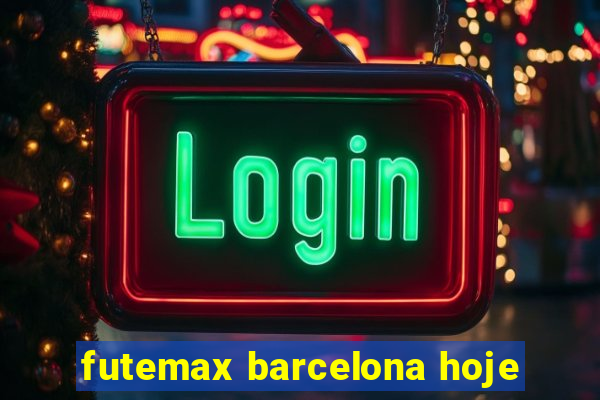 futemax barcelona hoje