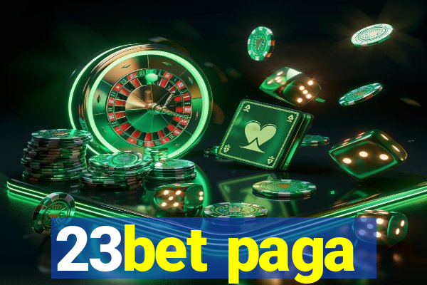 23bet paga