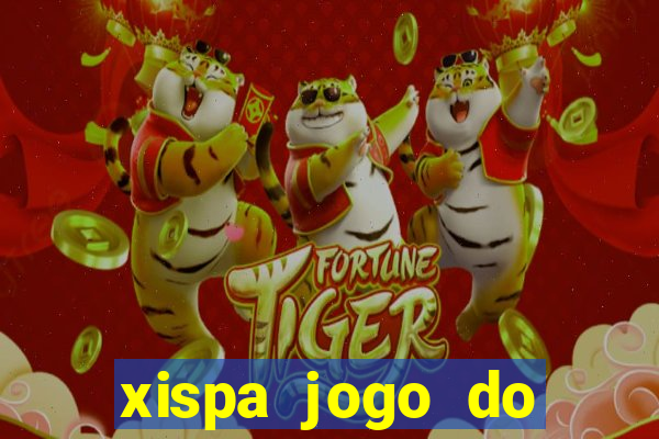 xispa jogo do bicho tabela