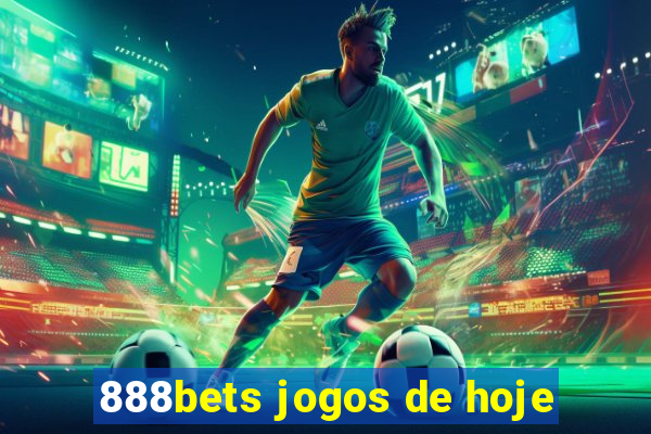 888bets jogos de hoje