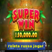 roleta russa jogar