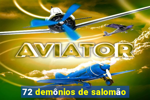 72 demônios de salomão