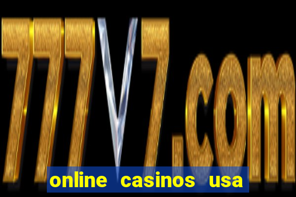 online casinos usa real money