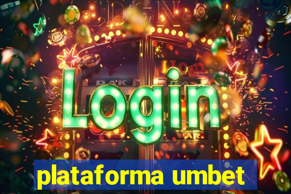 plataforma umbet