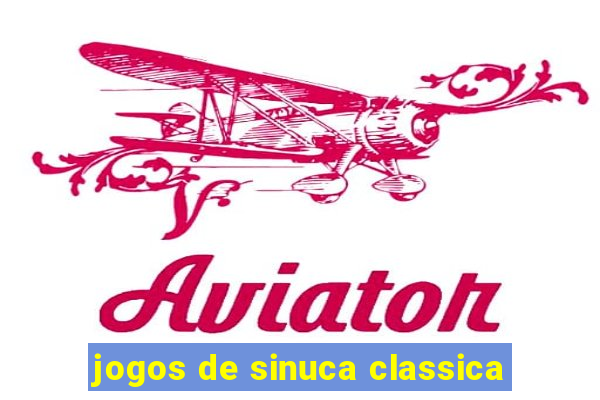 jogos de sinuca classica