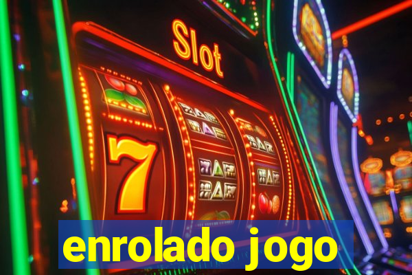 enrolado jogo