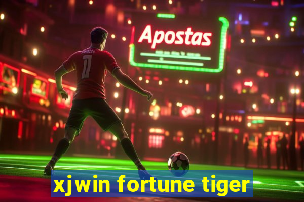 xjwin fortune tiger