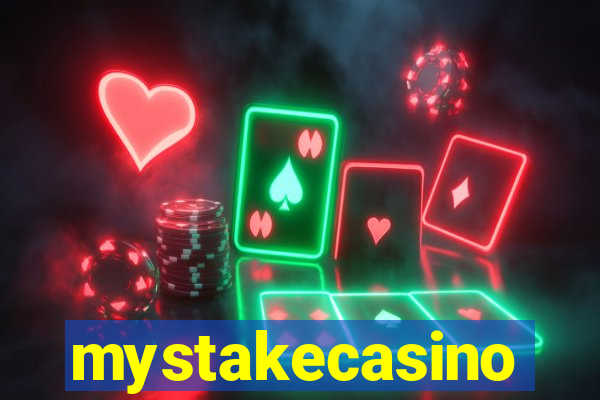 mystakecasino