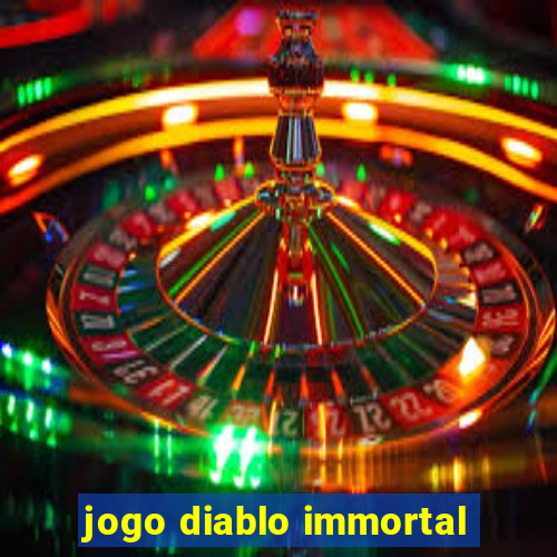 jogo diablo immortal