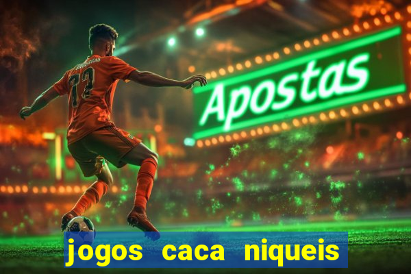 jogos caca niqueis gratis recentes