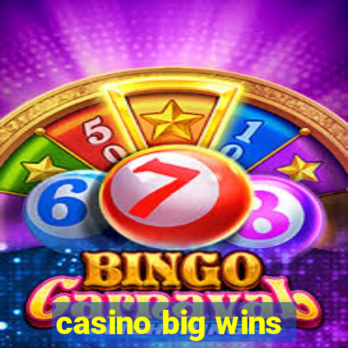 casino big wins