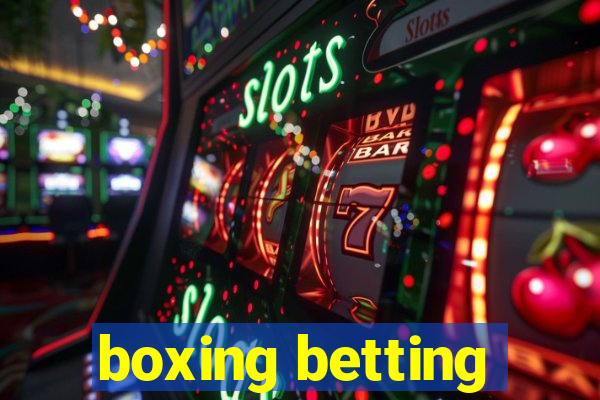 boxing betting