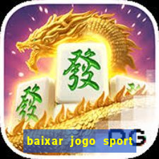 baixar jogo sport da sorte