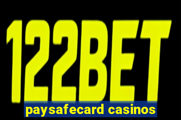 paysafecard casinos