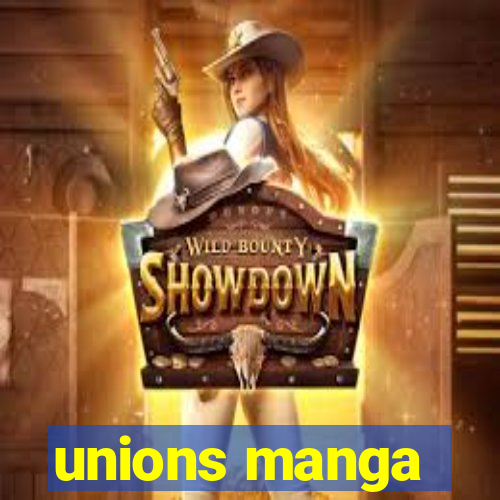 unions manga