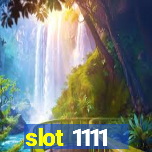 slot 1111