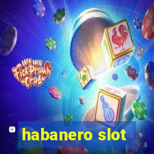 habanero slot