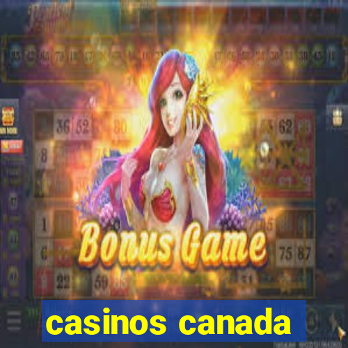 casinos canada