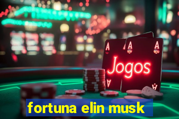 fortuna elin musk